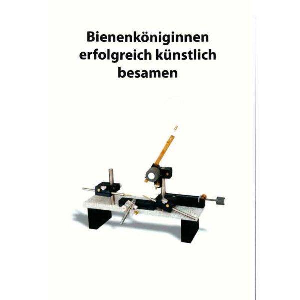 Buch: Bienenköniginnen erfolgreich künstlich besamen