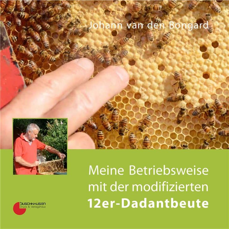 Buch: Meine Betriebsweise mit der modifizierten Dadant Beute Autor: Bongard