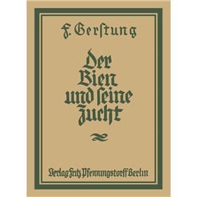 Buch: Der Bien und seine Zucht von Ferdinand Gerstung