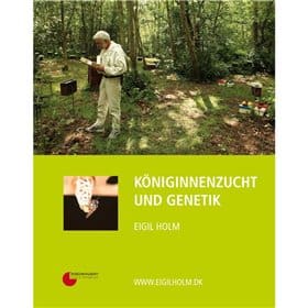 Buch: Königinnenzucht und Genetik von Eigil Holm