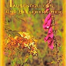Buch: Tausendgulden- und Hellerkräuter von Maria Thun