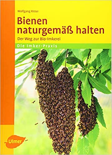 Buch: Bienen naturgemäß halten von Wolfgang Ritter
