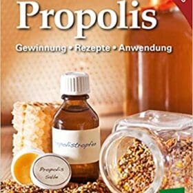 Buch: Propolis, Gewinnung- Rezepte- Anwendung von Klaus Nowottnick