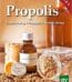 Buch: Propolis, Gewinnung- Rezepte- Anwendung von Klaus Nowottnick
