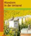 Buch: Wandern in der Imkerei von Marc-Wilhelm Kohfink
