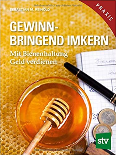 Buch: Gewinnbringend Imkern von Sabastian Reinold