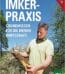 Buch: Imker Praxis von Alois Spanblöchl