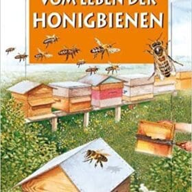 Buch: Vom Leben der Honigbienen von Leon Rogez