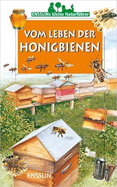 Buch: Vom Leben der Honigbienen von Leon Rogez