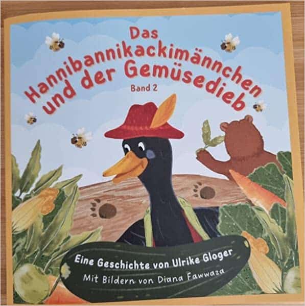 Buch: Das Hannibannikackimännchen und der Gemüsedieb von Ulrike Gloger