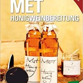 Buch: MET - Honigweinbereitung von Karl Stückler