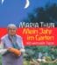 Buch: Mein Jahr im Garten von Maria Thun