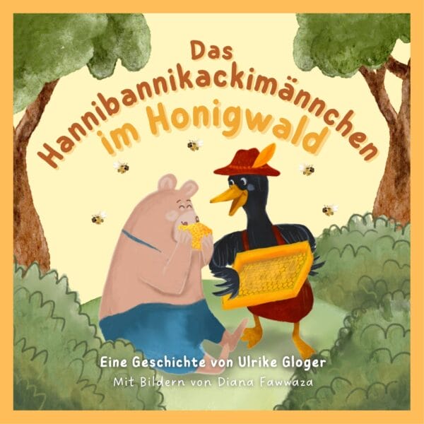 Buch: Das Hannibannikackimännchen im Honigwald von Ulrike Gloger