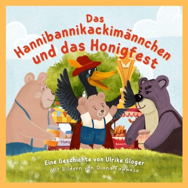 Buch: Das Hannibannikackimännchen und das Honigfest von Ulrike Gloger
